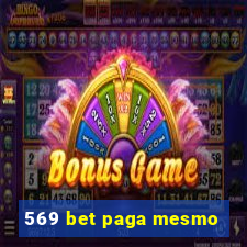 569 bet paga mesmo